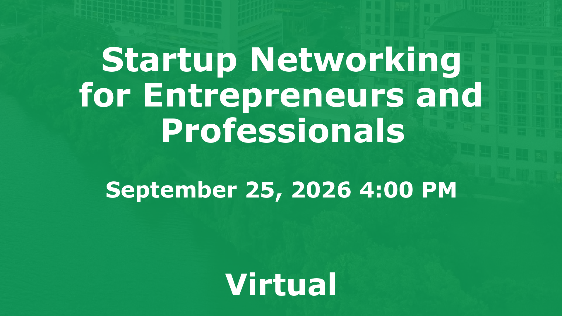 Startup Networking for Entrepreneurs and Professionals event image